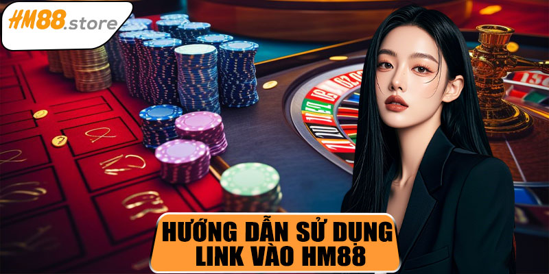 Hướng dẫn sử dụng link vào HM88
