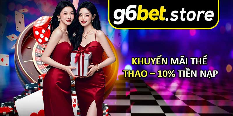 Khuyến Mãi Thể Thao – 10% Tiền Nạp