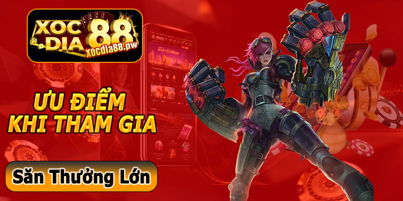 Ưu Điểm Khi Tham Gia Cá Cược LOL Xocdia88